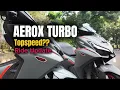 Download Lagu Topspeed Aerox Turbo Alpha | Ride Update