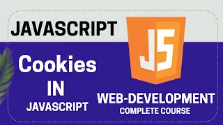Cookies in JavaScript Episode 21 Complete Course