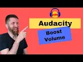 Audacity Increase Volume Tutorial 2024 How to Boost Volume in Audacity