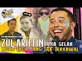 Download Lagu ZUL ARIFFIN TERJAH OFIS DATUK YUSOF HASLAM TAK TAU ADA UJIBAKAT GERAK KHAS | BORAK DULU BARU KAMU S2