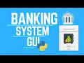 Create a custom GUI banking system using Python x Tkinter for beginners - part 1