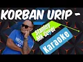 Lagu Korban Urip - Stanley Mk Cover karaoke @marcovickaraoke