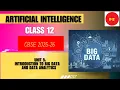 UNIT 5 Introduction to Big Data and Data Analytics CLASS-12 AI 843 CBSE 2025-26 Part-1