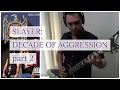 Download Lagu Slayer: Decade of Aggression album guitar riffs part 2