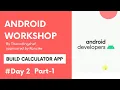 Android workshop-Day 2 part1 by Thecodingshef Rancike 2020