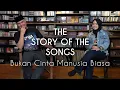 Download Lagu The Story Of The Songs: BUKAN CINTA MANUSIA BIASA