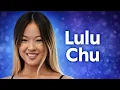 Who Is Lulu Chu Complete Life Story Career Journey