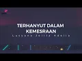 Download Lagu TERHANYUT DALAM KEMESRAAN | Lusyana Jelita Adella (lyrics) OM ADELLA