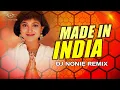 Lagu Made in India | Remix | Dj Nonie | Alisha Chinai