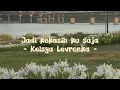 Download Lagu Jadi kekasih ku saja - Keisya Levronka ( full speed up songs )
