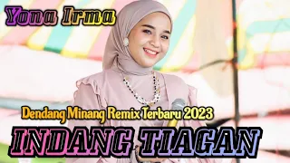 Download Yona Irma - Indang Tiagan Remix || Dendang Minang Terbaru 2023 MP3