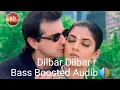 Lagu Dilbar Dilbar Bass Boosted Audio #SirfTum #Alkayagnik #Dilbardilbarbassboosted #carbass #8daudio