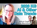 2026 Knowledge Graph AI and Other Data Trends w Kurt Cagle and Alan Morrison