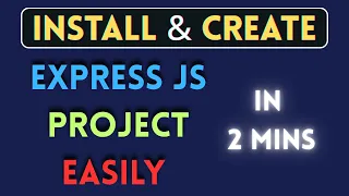 How to Install Create Express Js Project EASILY on Windows