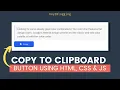 Create Copy to Clipboard button using HTML CSS JavaScript