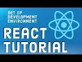 React Tutorial 2 - Setting up a React Development Environment from Scratch