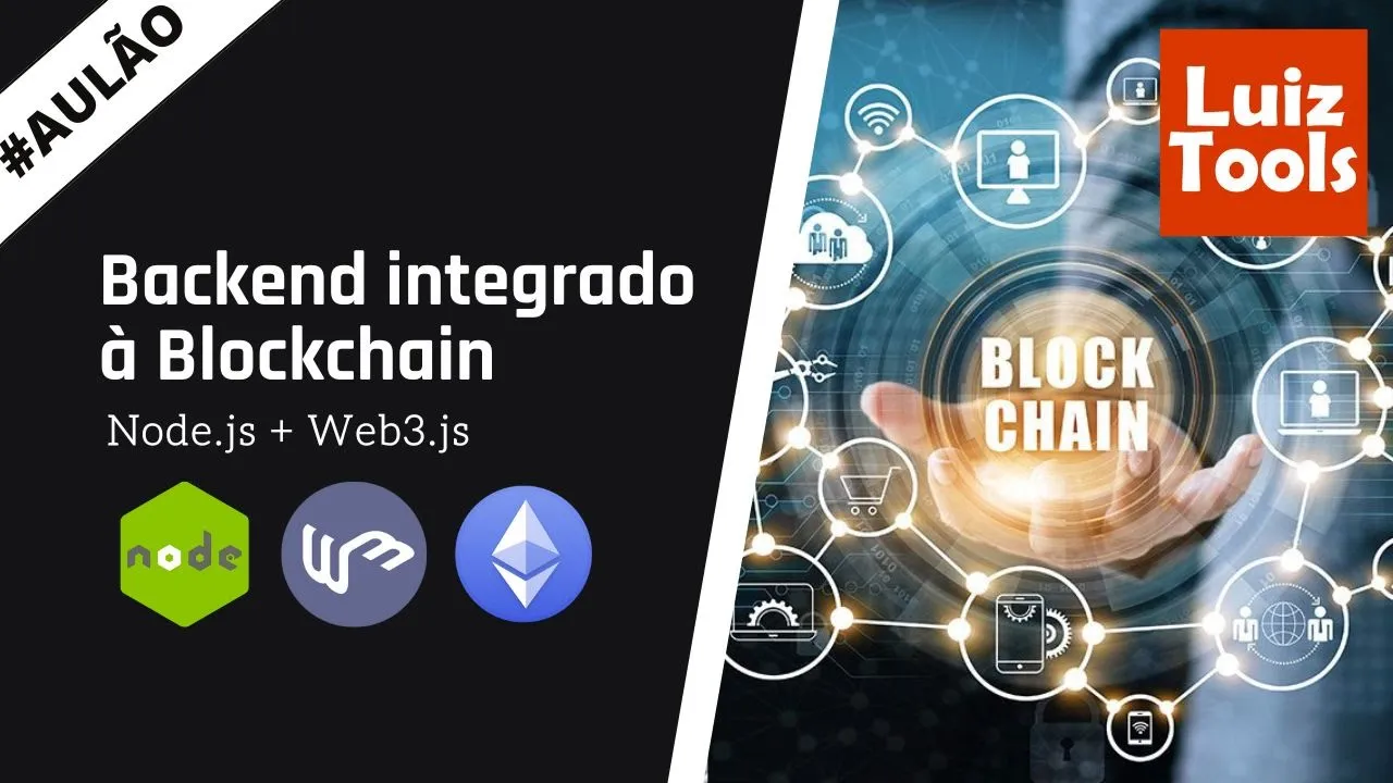 Backend integrado à Blockchain com Node.js e Web3.js (Aulão)