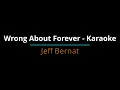 Download Lagu Wrong About Forever Karaoke - Jeff Bernat