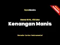 Dewa 19 ft. Virzha - Kenangan Manis (Pamungkas) | Karaoke - Lirik - Instrumental