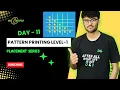 Day 11 Pattern Printing Level 1 DSA C