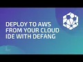 Defang in Codespaces DevContainers and GitPod Deploy to AWS from your cloud IDE