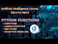 Python Functions Lambda Functions Map Filters Exception Handling Artificial Intelligence