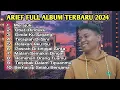 Download Lagu ARIEF FULL ALBUM TERBARU 2024 TANPA IKLAN ~ MERAJUK