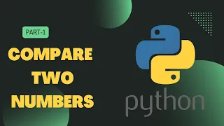 Compare Two Number In PythonI Python Interview Question I CCBP I