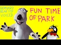 BERNARD BEAR YTP VOICED FUN OF PARK THE TIME EPISODE 3