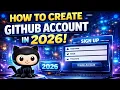 Create GitHub account in 2026 GitHub account in 2026 easy