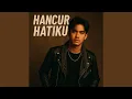 Download Lagu Hancur Hatiku