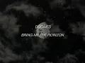 Download Lagu BRING ME THE HORIZON - DOOMED - LYRICS