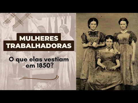 Download MP3 WORKDRESS -  O traje das mulheres trabalhadoras na Era Vitoriana (1850 1860) #historiadamoda