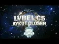 LVBEL C5, AKDO - vODKA BELUGA (Aykut Closer Remix)