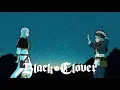 Download Lagu Black Clover - Ending 11 (HD)