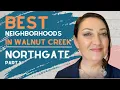 Best Neighborhoods in Walnut Creek CA - Northgate part 1