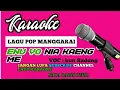 Lagu Lagu karoke manggarai enu yo nia kaeng me
