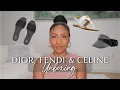 Summer Purchases FENDI CELINE DIOR Unboxing and Try On