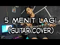 Download Lagu Lima Menit Lagi - Ine Sinthya (Guitar Cover) Instrument By Farda Rizki