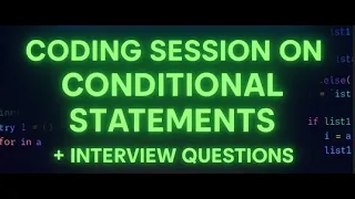 Python Programming Bootcamp Day - 10 Coding Session on Conditional Statements
