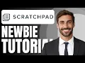 Scratchpad Tutorial for Newbies Boost Sales Productivity CRM Hygiene Demo