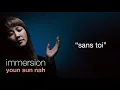 Lagu Youn Sun Nah – Sans Toi [Official Audio]