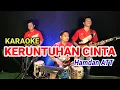 Lagu KARAOKE - KERUNTUHAN CINTA (HAMDAN ATT) • VERSI KOPLO RASA ORKES • NADA COWOK