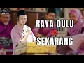 Lagu SYAMSUL DEBAT | RAYA DULU VS SEKARANG