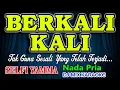 Download Lagu Berkali-Kali Remix Karaoke Selfi Yamma HD Audio Nada Pria