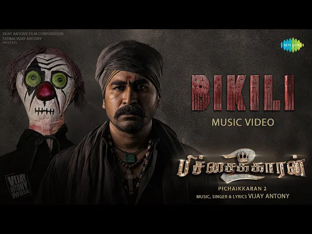 Bikili - Pichaikkaran 2 (Tamil song)