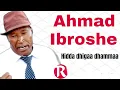 Download Lagu Ahmad Ibroshe - Hidda dhigaa dhammaa | Lovely Oromo music |