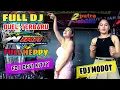 Download Lagu DUEL TERBARU FULL DJ‼️OT WIKA MEMANG GACOR‼️BERSAMA FDJ DEVI KITTY feat FDJ MODOT‼️ 2 PUTRA STUDIO 
