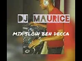 Download Lagu DJ MAURICE Mix Slow Ben Decca