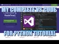 My Complete VS Code For Python Tutorial